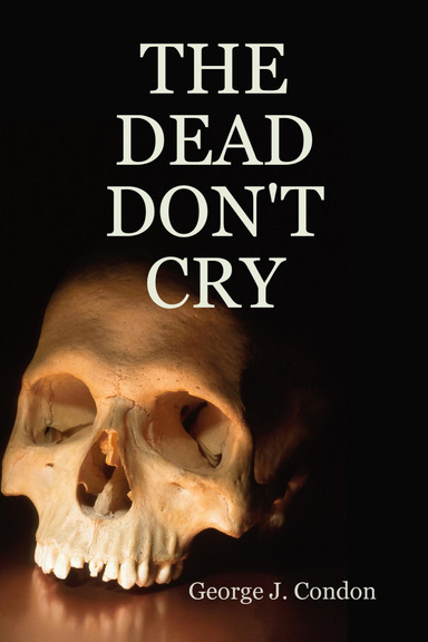 The Dead Don't Cry
