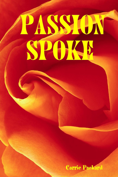 Passion spoke