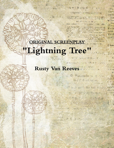 SCREENPLAY - Lightning Tree