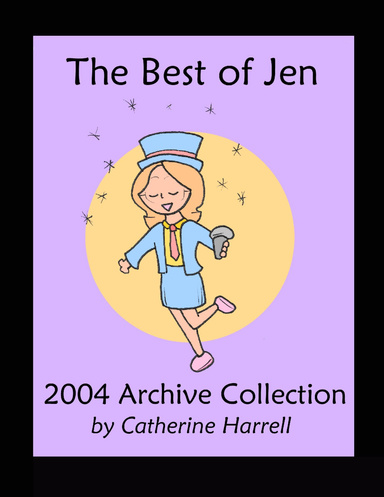 The Best of Jen: 2004 Archive Collection