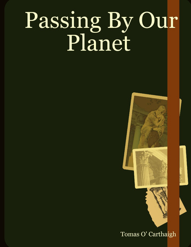 Passing By Our Planet