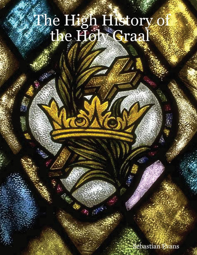 The High History of the Holy Graal