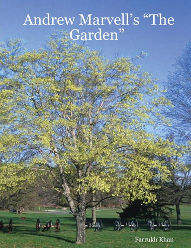 Andrew Marvell’s “The Garden”