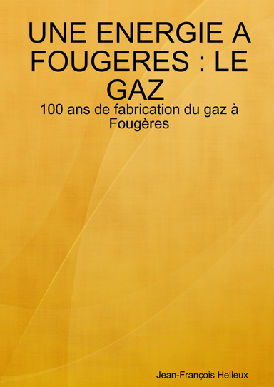 Une énergie à Fougères : Le gaz