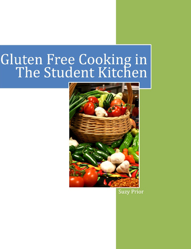 Cooking Gluten Free In the Student Kitchen