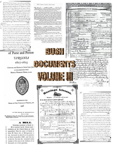 Bush Documents  Volume III