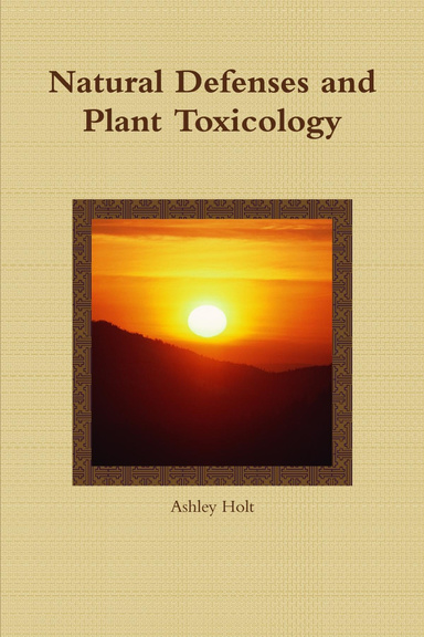 Natural Defenses and Plant Toxicology