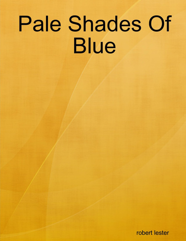 Pale Shades Of Blue