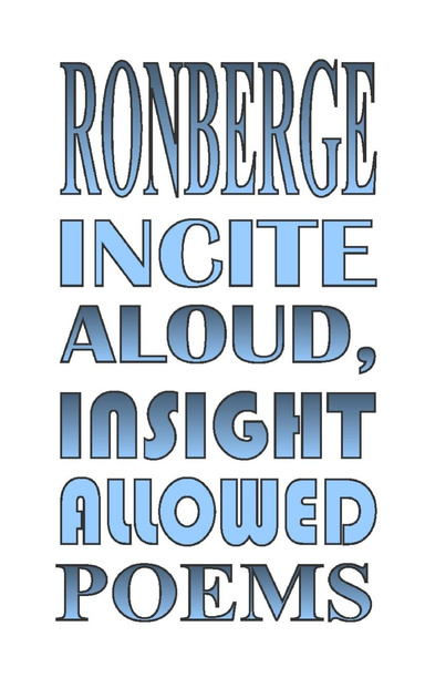Incite Aloud, Insight Allowed