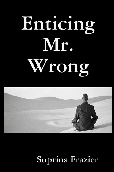 Enticing Mr. Wrong