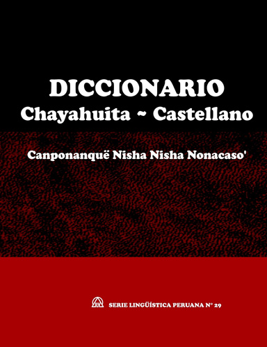 Diccionario Chayahuita ~ Castellano (SLP N° 29)