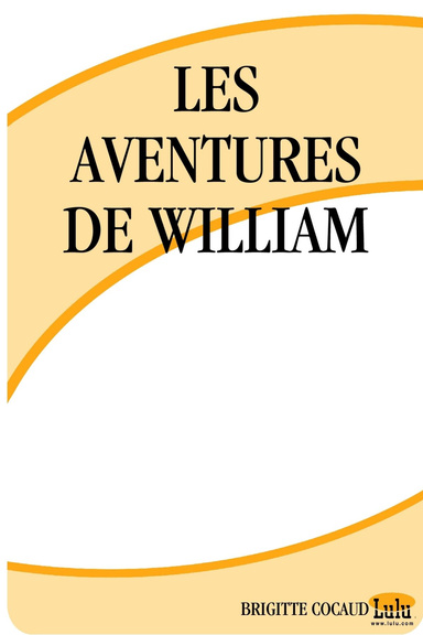 LES AVENTURES DE WILLIAM