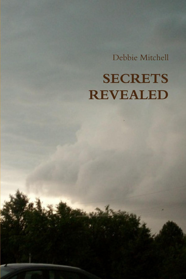 SECRETS REVEALED