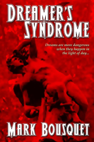 Dreamer's Syndrome
