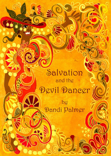 Salvation and the Devil Dancer