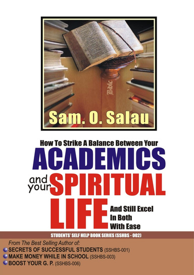 ACADEMICS & YOUR SPIRITUAL LIFE