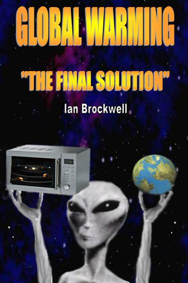 Global Warming - The Final Solution
