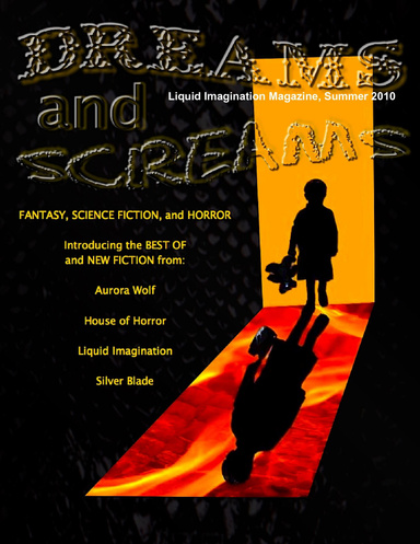 Dreams and Screams