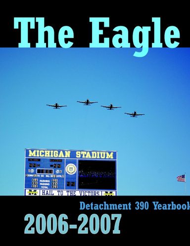 The Eagle: Detachment 390 Yearbook 2007