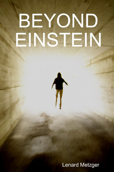 BEYOND EINSTEIN