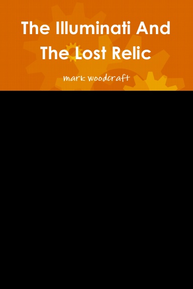 The Illuminati And The Lost Relic