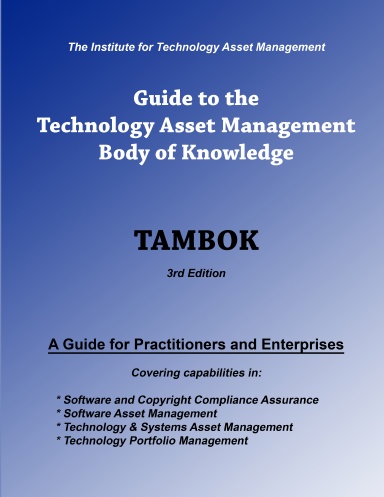 TAMBOK - Guide to the Technology Asset Management Body of Knowledge