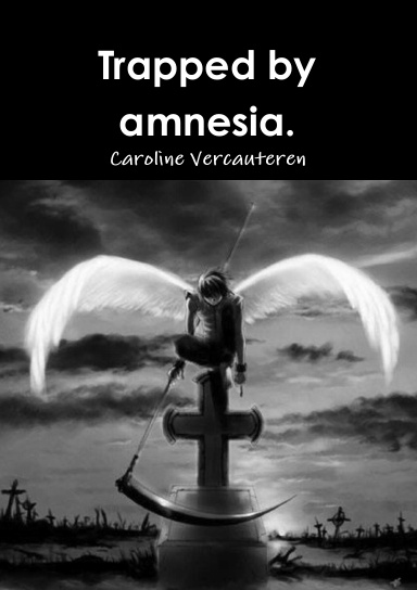 Trapped by amnesia.