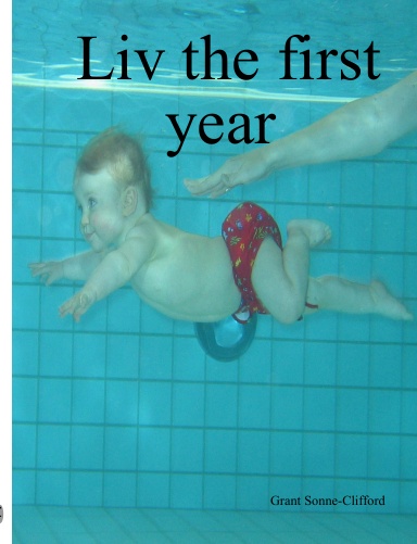 Liv the first year