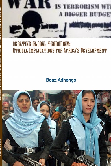 DEBATING GLOBAL TERRORISM: Ethical Implications for Africa's Development