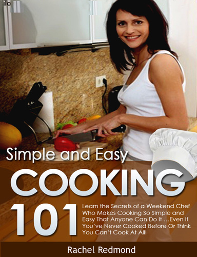Simple and Easy Cooking 101