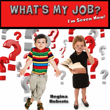 "Whats My Job?" Age 7