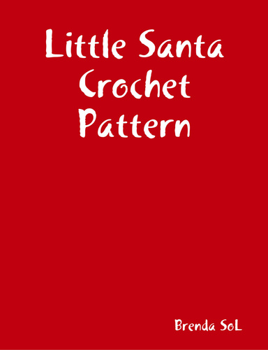 Little Santa Crochet Pattern