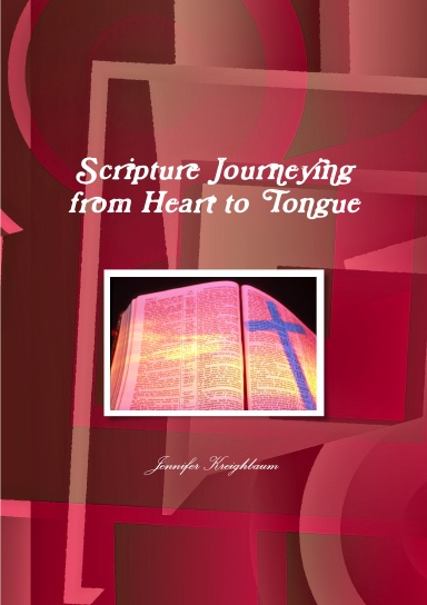 Scripture Journeying from Heart to Tongue