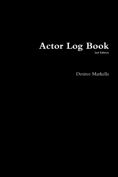 Actor Log Book 2nd Edition