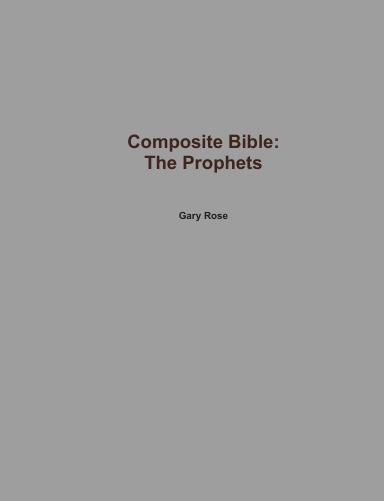 Composite Bible: The Prophets