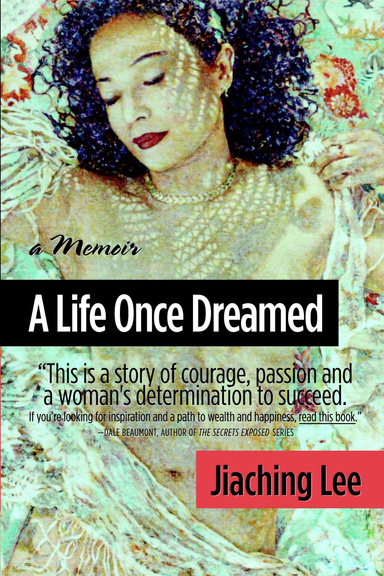A Life Once Dreamed