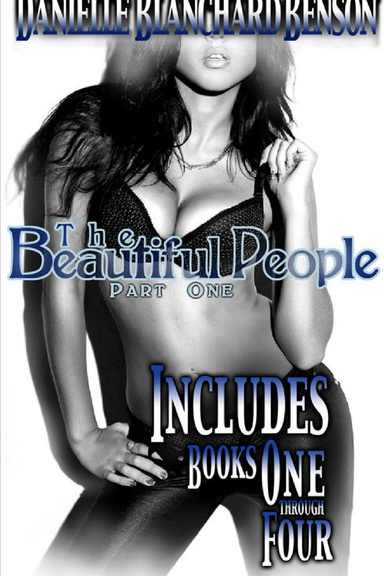 The Beautiful People: Part One
