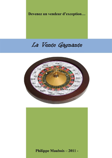 La Vente Gagnante