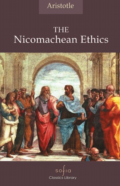 The Nichomachean Ethics
