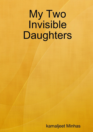My Two Invisible Daughters