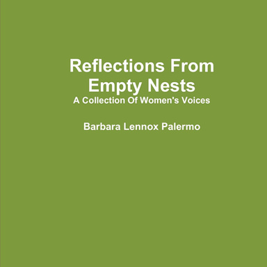 Reflections From Empty Nests