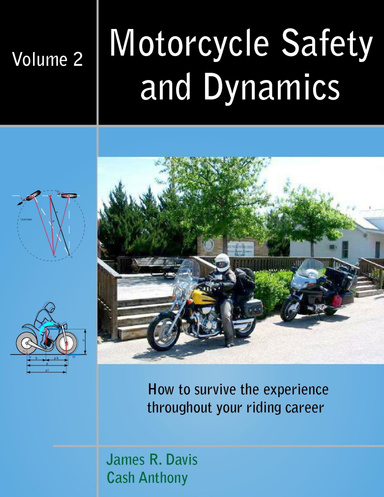 Motorcycle Safety and Dynamics - Vol 2 - B&W