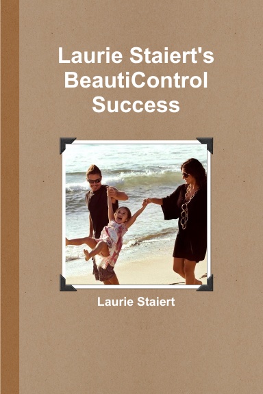 Laurie Staiert's BeautiControl Success