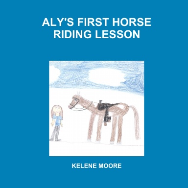 ALY'S FIRST HORSE RIDING LESSON