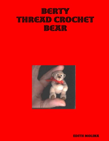 Berty Thread Crochet Bear