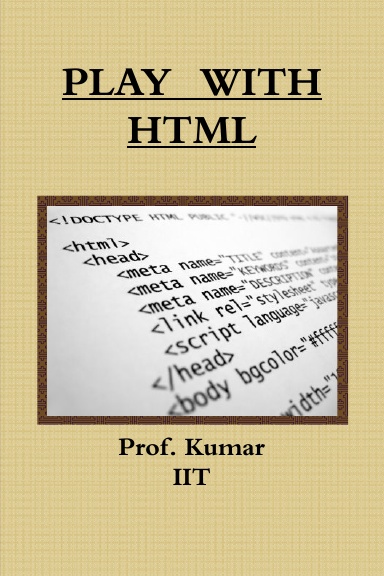 PLAY  WITH  HTML