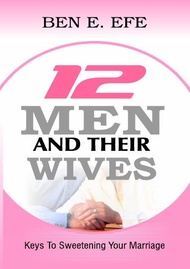12 Men & Their Wives