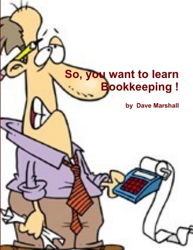 So, you want to learn Bookkeeping !
