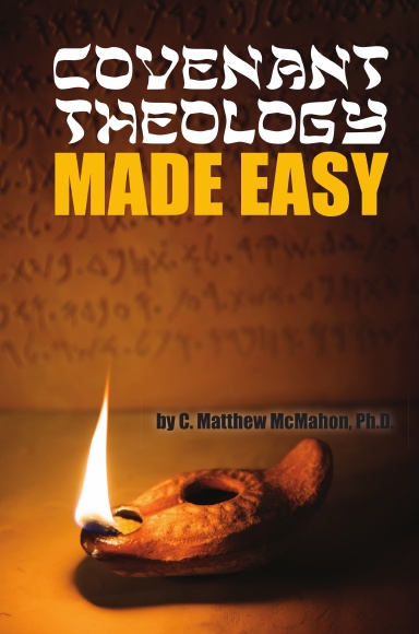 Covenant Theology Made Easy