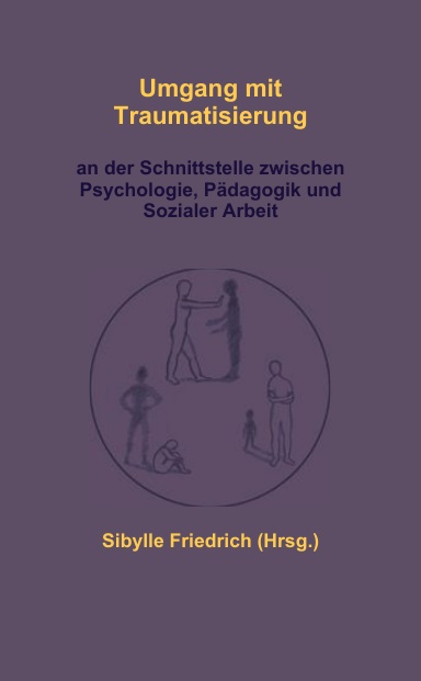 Umgang mit Traumatisierung